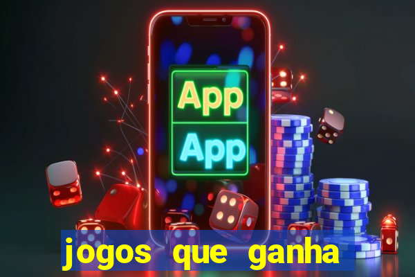 jogos que ganha dinheiro sem pagar nada